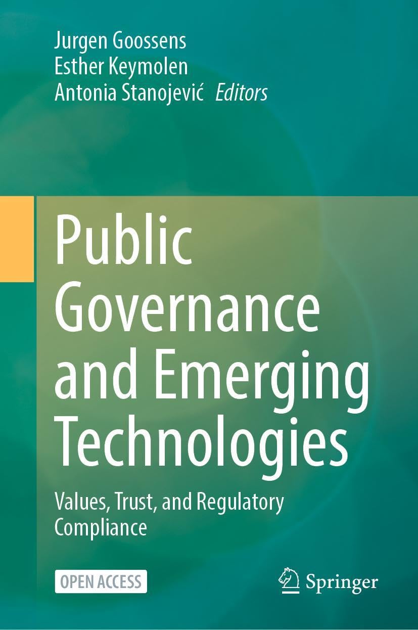 Public Governance and Emerging Technologies: Values, Trust, and Regulatory Compliance