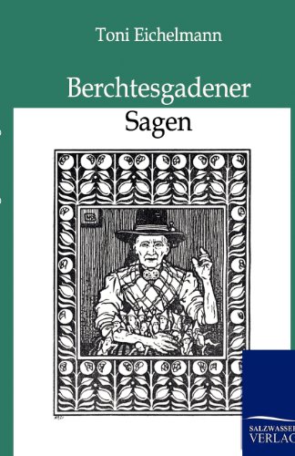 Berchtesgadener Sagen