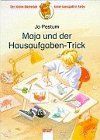 Maja und der Hausaufgaben - Trick. ( Ab 6 J.)