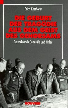 Die Geburt der Tragödie aus dem Geist des Gehorsams