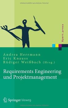 Requirements Engineering und Projektmanagement (Xpert.press)