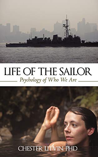 Life of the Sailor: Psychology of Who We Are