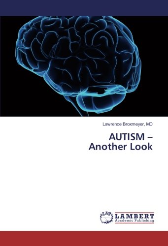 AUTISM – Another Look