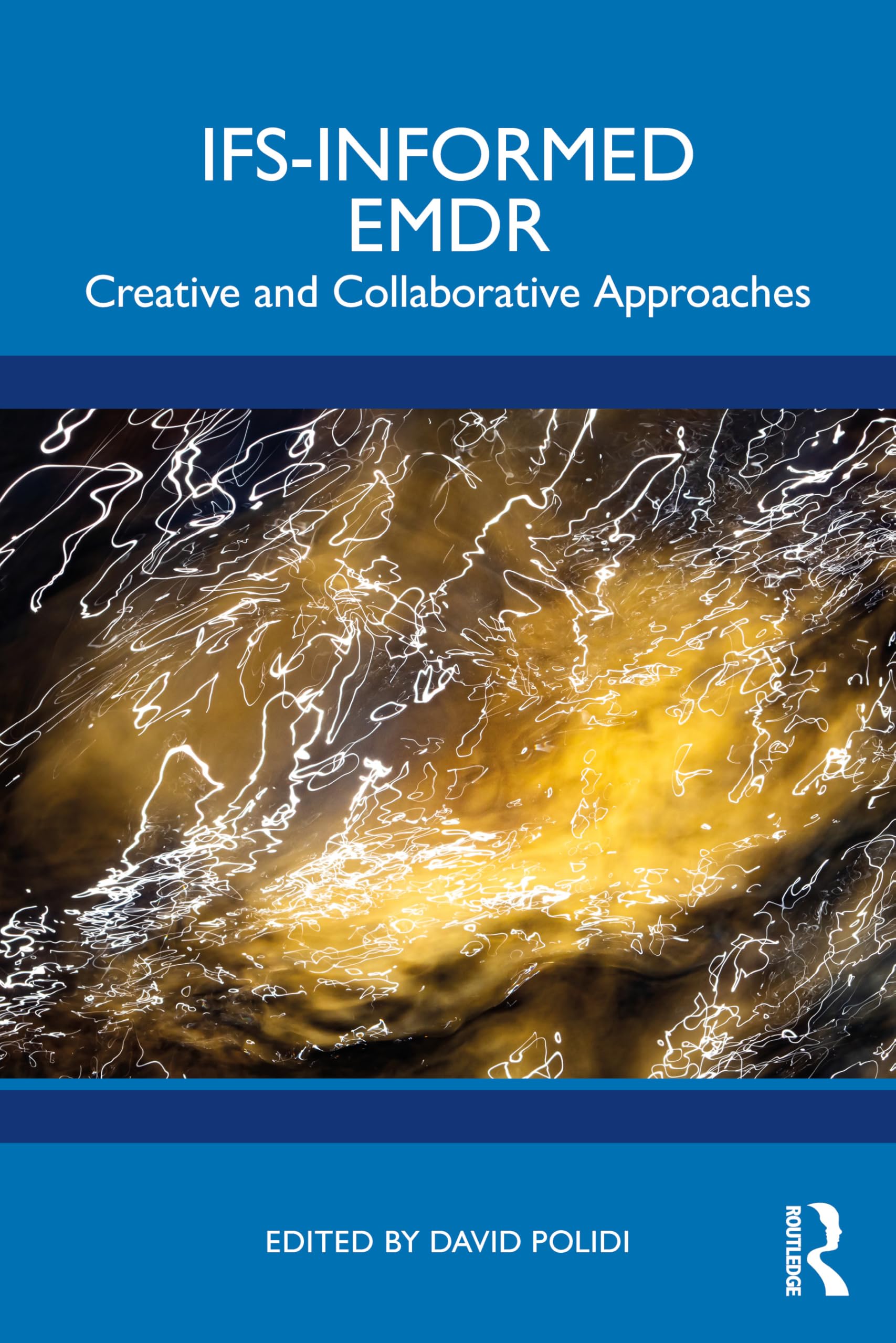 unbekannt Ifs-Informed Emdr, Creative And Collaborative Approaches