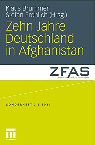 Zehn Jahre Deutschland in Afghanistan (Zeitschrift für Außen- und Sicherheitspolitik - Sonderhefte)