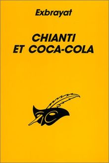 CHIANTI ET COCA-COLA (Le Masque)