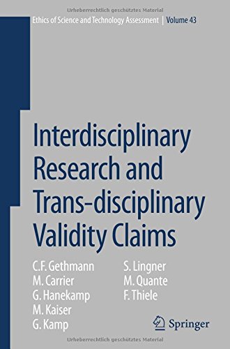Interdisciplinary Research and Trans-disciplinary Validity Claims (Ethics of Science and Technology Assessment)