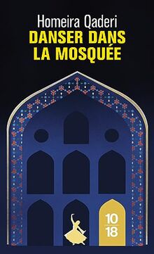 Danser dans la mosquée : lettre d'une mère afghane à son fils