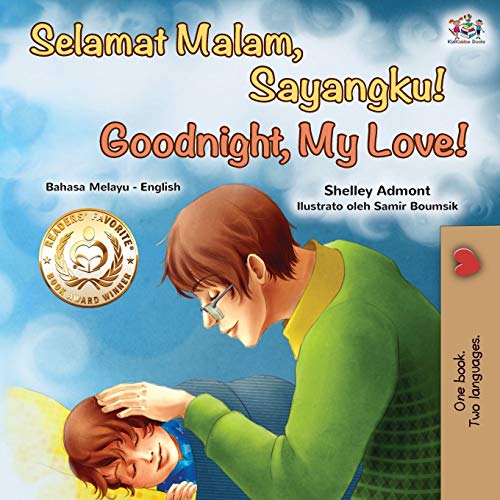 Goodnight, My Love! (Malay English Bilingual Book) (Malay English Bilingual Collection)