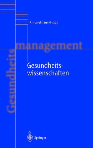 Gesundheitswissenschaften (Handbuch Gesundheitsmanagement)