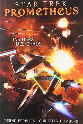 Star Trek - Prometheus 3: Ins Herz des Chaos