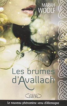 Les brumes d'Avallach. Vol. 1