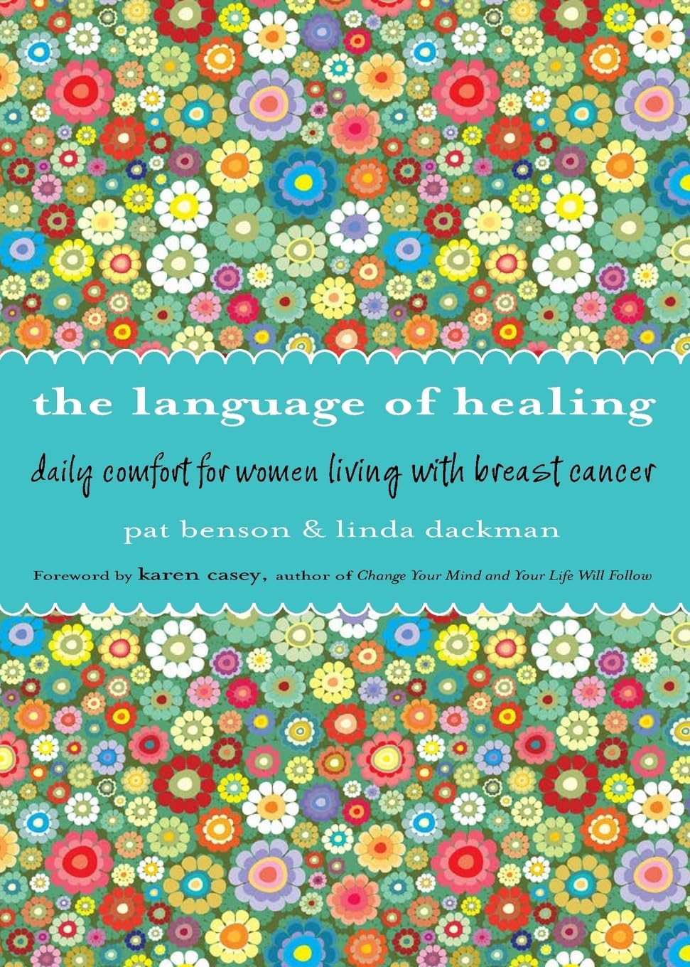 Language of Healing: Daily Comfort for Women Living with Breast Cancer Language of Healing (Gift for Women, For Readers of 50 Days of Hope)