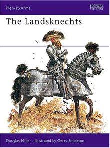 The Landsknechts (Men-at-Arms)