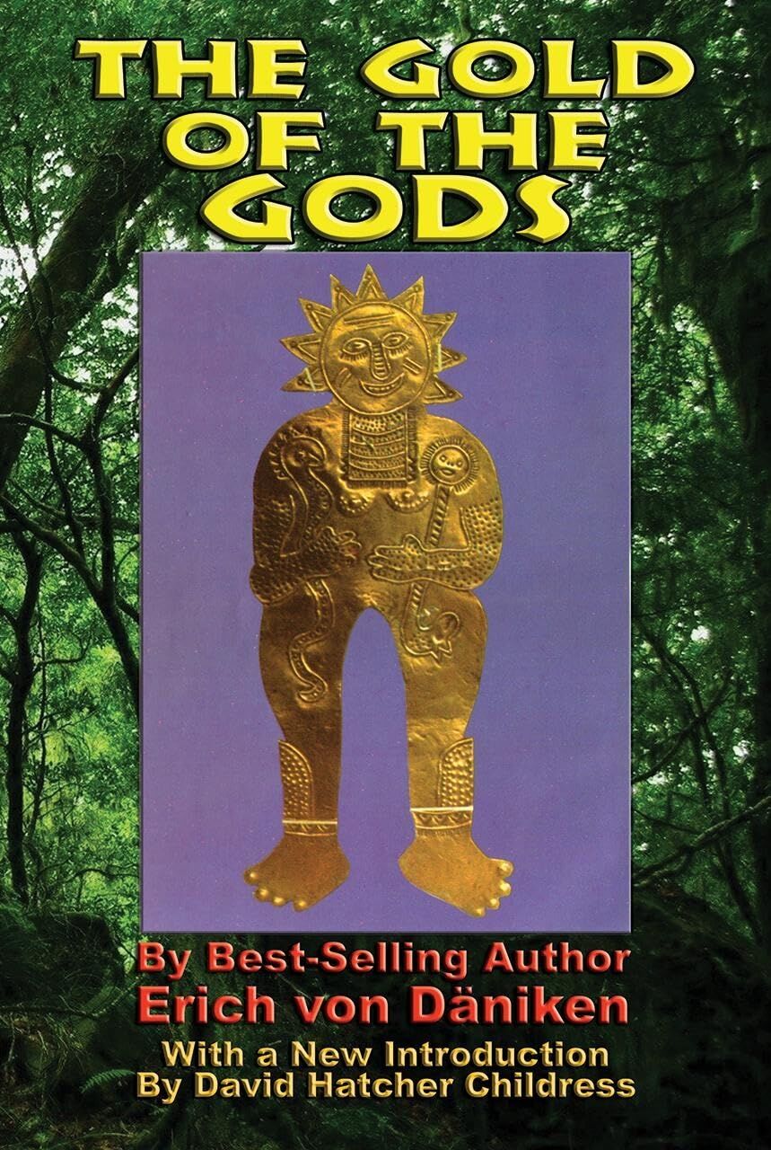 Däniken, Erich von The Gold Of The Gods