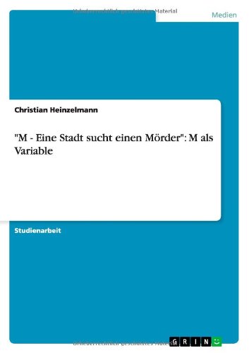 M - Eine Stadt sucht einen Mörder: M als Variable