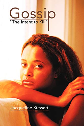 Gossip: The Intent to Kill