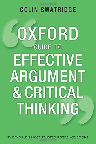 Oxford Guide to Effective Argument and Critical Thinking - Colin Swatridge Kartoniert (TB)