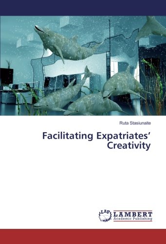 Facilitating Expatriates’ Creativity