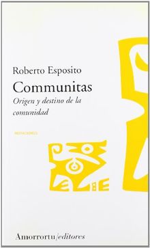 Communitas : origen y destino de la comunidad (Mutaciones)