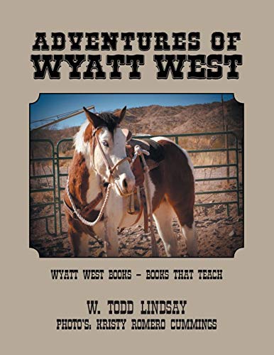 Adventures of Wyatt West: Wyatt West Books - Books that Teach