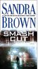 Smash Cut: A Novel