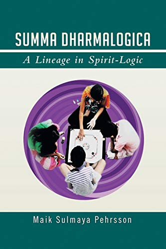 Summa Dharmalogica: A Lineage in Spirit-Logic
