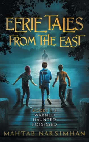 Eerie Tales from the East - Books 1-3 - Warned/Haunted/Possessed