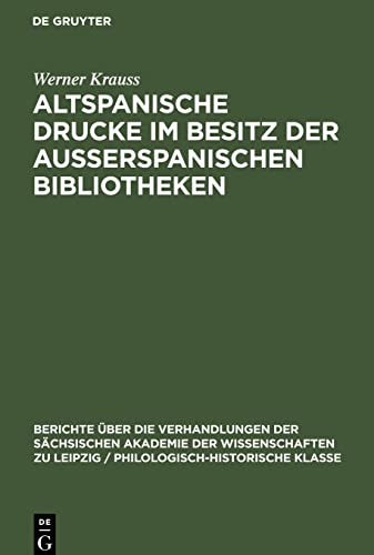 Altspanische Drucke im Besitz der ausserspanischen Bibliotheken