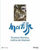 Gustave Moreau, maître de Matisse : exposition, Nice, Musée des beaux-arts, du 20 juin au 23 septembre 2013