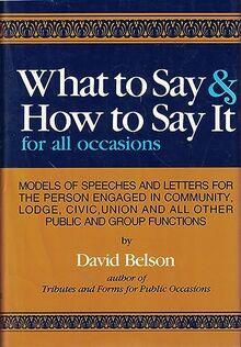 What to Say and How To Say It
