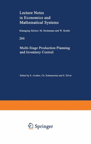 Multi-Stage Production Planning and Inventory Control (Lecture Notes in Economics and Mathematical Systems, Band 266)