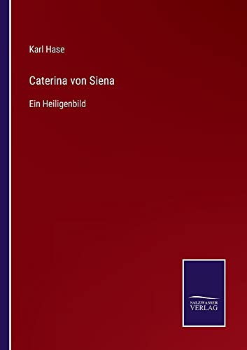 Caterina von Siena: Ein Heiligenbild