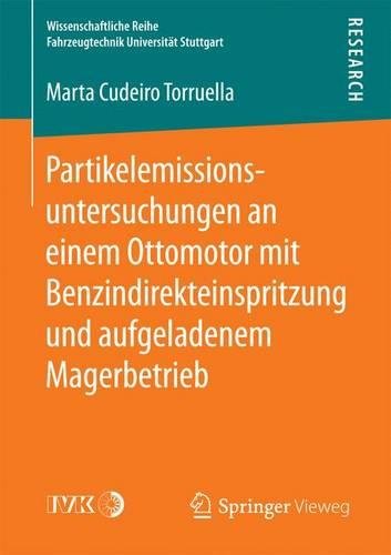 Wissenschaftliche Reihe Fahrzeugtechnik Universität Stuttgart: Partikelemissionsuntersuchungen an einem Ottomotor mit Benzindirekteinspritzung und aufgeladenem Magerbetrieb