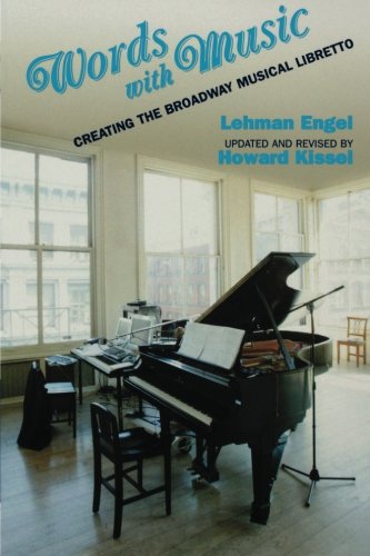Words with Music: Creating the Broadway Musical Libretto