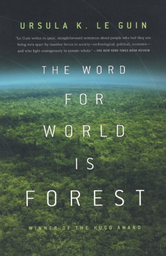 The Word for World Is Forest