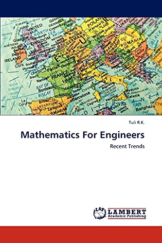 Mathematics For Engineers: Recent Trends