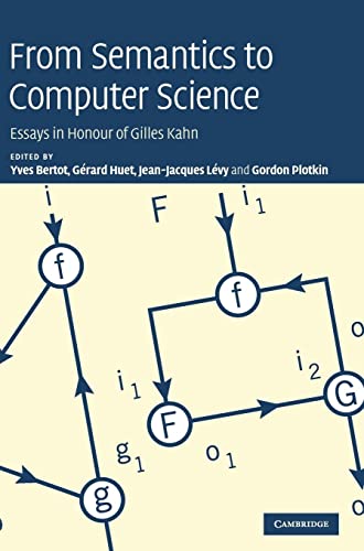 From Semantics to Computer Science: Essays in Honour of Gilles Kahn