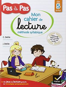 Mon cahier de lecture, méthode syllabique : dès 5 ans