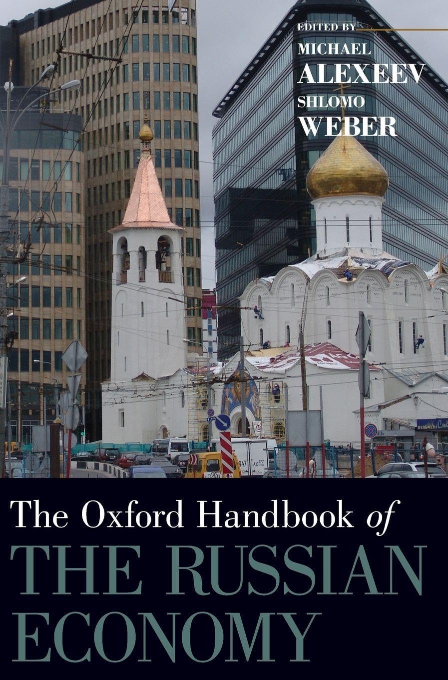 Oxford Handbook of the Russian Economy (Oxford Handbooks)