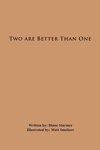 Two Are Better Than One