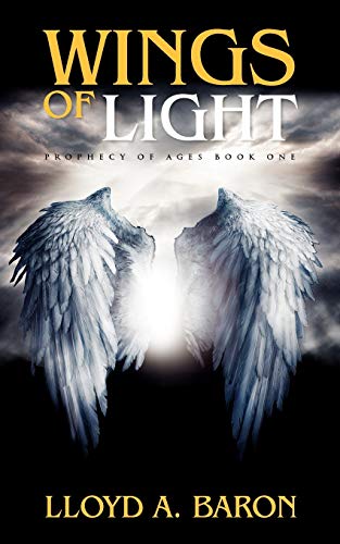 Wings Of Light: Prophecy of Ages