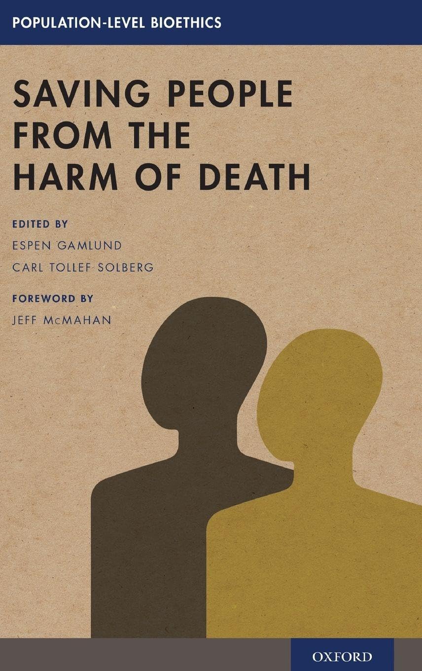 Saving People from the Harm of Death (Population-level Bioethics)