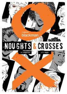 Noughts & Crosses Graphic Novel (Noughts And Crosses, Band 8)