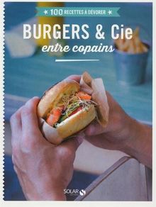 Burgers & Cie entre copains