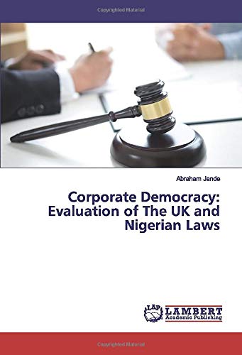 Corporate Democracy: Evaluation of The UK and Nigerian Laws