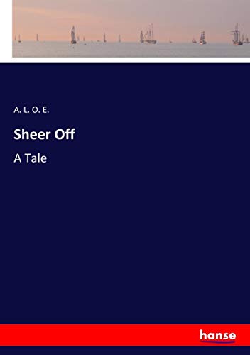 Sheer Off: A Tale