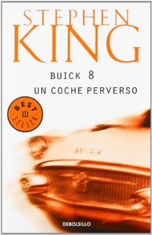 Buick 8, un coche perverso (BEST SELLER, Band 26200)