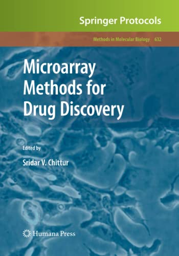 Microarray Methods for Drug Discovery (Methods in Molecular Biology, Band 632)