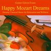 Happy Mozart Dreams